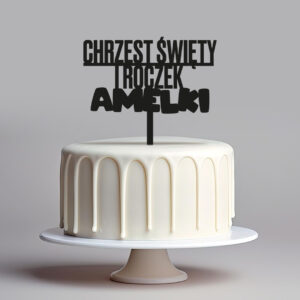 Topper personalizowany Chrzest Święty i Roczek klasyczny